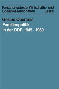 Familienpolitik in Der Ddr 1945-1980