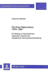 Die Krise Afghanistans 1978-1980