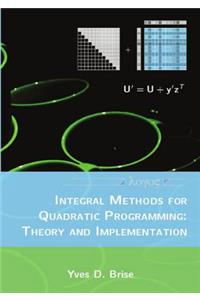 Integral Methods for Quadratic Programming
