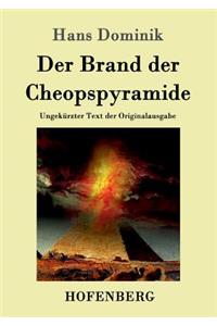 Brand der Cheopspyramide