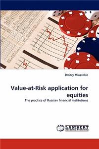 Value-At-Risk Application for Equities