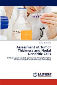 Assessment of Tumor Thickness and Nodal Dendritic Cells