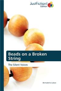 Beads on a Broken String