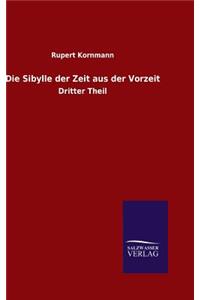 Die Sibylle der Zeit aus der Vorzeit