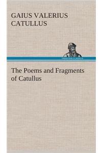 Poems and Fragments of Catullus