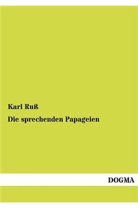 Die sprechenden Papageien