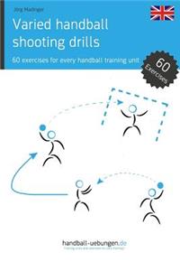 Varied Handball Shooting Drills
