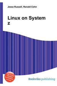 Linux on System Z