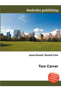 Tom Carver