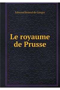 Le Royaume de Prusse