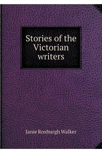Stories of the Victorian Writers