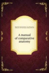 manual of comparative anatomy