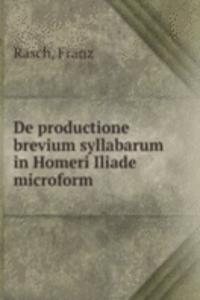 DE PRODUCTIONE BREVIUM SYLLABARUM IN HO