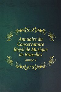 Annuaire du Conservatoire Royal de Musique de Bruxelles