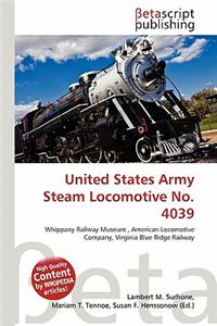 United States Army Steam Locomotive No. 4039