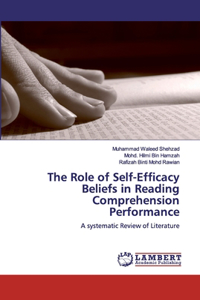 Role of Self-Efficacy Beliefs in Reading Comprehension Performance