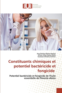 Constituants chimiques et potentiel bactéricide et fongicide