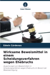 Wirksame Beweismittel in einem Scheidungsverfahren wegen Ehebruchs