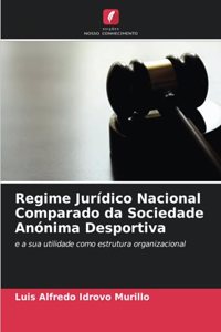Regime Jurídico Nacional Comparado da Sociedade Anónima Desportiva