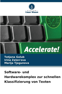 Software- und Hardwarekomplex zur schnellen Klassifizierung von Texten