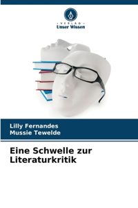 Eine Schwelle zur Literaturkritik