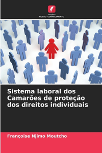 Sistema laboral dos Camarões de proteção dos direitos individuais