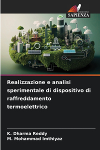 Realizzazione e analisi sperimentale di dispositivo di raffreddamento termoelettrico