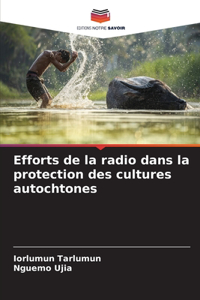 Efforts de la radio dans la protection des cultures autochtones