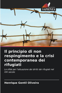 Il principio di non respingimento e la crisi contemporanea dei rifugiati