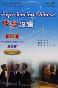 Experiencing Chinese - Business Communication in China