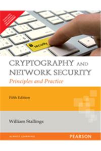 Cryptography and Network Security : Principles and Practice