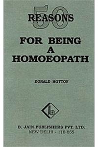 Fifty Reasons for Being a Homoeopath