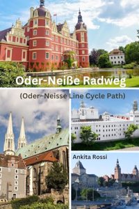 Oder-Neiße Radweg (Oder-Neisse Line Cycle Path)