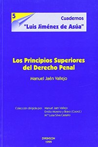 Los Principios Superiores del Derecho Penal
