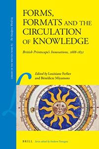 Forms, Formats and the Circulation of Knowledge