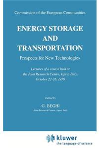 Energy Storage and Transportation: Prospects for New Technologies