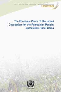 Economic Costs of the Israeli Occupation for the Palestinian People