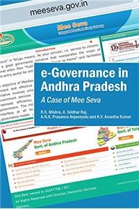 E-Governance in Andhra Pradesh a Case of Mee Seva