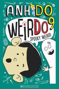 Weirdo #09: Spooky Weird!
