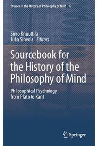 Sourcebook for the History of the Philosophy of Mind