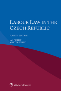 Labour Law in the Czech Republic