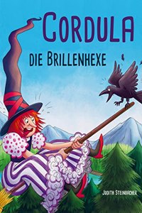 Cordula die Brillenhexe - Eine bezaubernde Geschichte zum Vorlesen und Mitlesen - Bilderbuch fur Kinder ab 4 Jahren