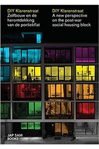 DIY Klarenstraat: A New Perspective on the Post-War Social Housing Block