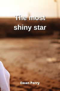 most shiny star
