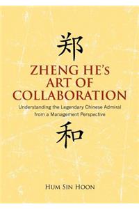 Zheng He's Art of Collaboration