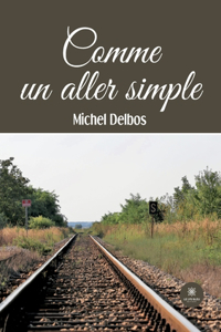 Comme un aller simple