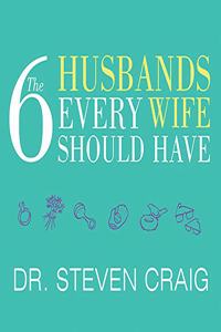 6 Husbands Every Wife Should Have