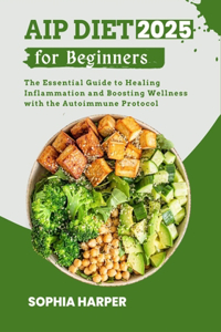 AIP Diet for Beginners 2025