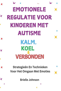 Emotionele Regulatie Voor Kinderen Met Autisme