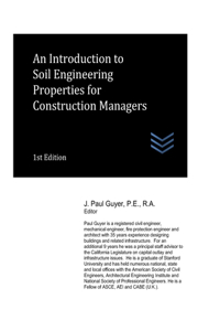 An Introduction to Soil Engineering Properties for Construction Managers